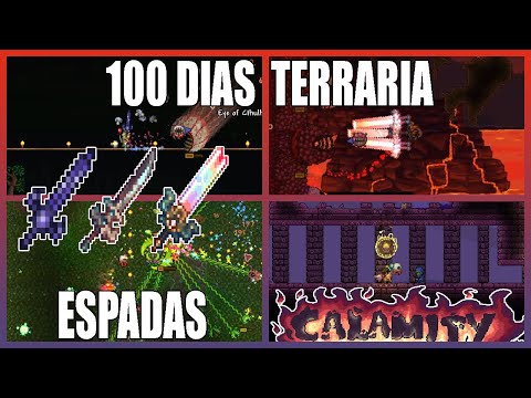 PASE 100 DIAS USANDO SOLO ESPADAS EN TERRARIA CALAMITY DEATH MODE! 1/2