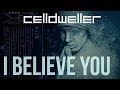 Celldweller - I Believe You