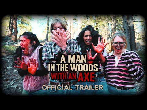 A MAN IN THE WOODS WITH AN AXE (2026) Official Trailer