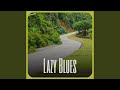 Lazy Blues