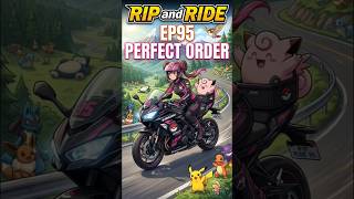Rip and Ride EP95 Perfect Order