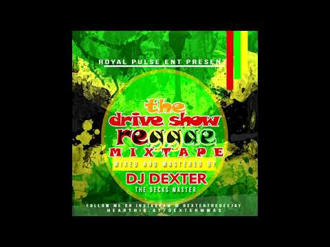 DJ DEXTER BEST OF ROOTS AND REGGAE MUSIC 2021