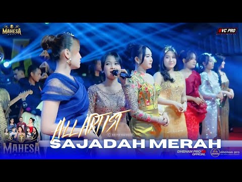 MAHESA MUSIC ( ALL ARTIST SAJADAH MERAH ) LIVE MALANG