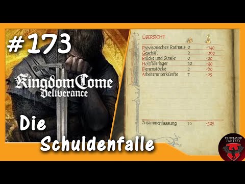 Kingdom Come: Deliverance #173: The Debt Trap (RPG | All DLCs | Blind) Let's Play