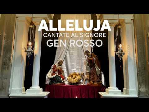 Alleluia Cantate Al Signore - Gen Rosso