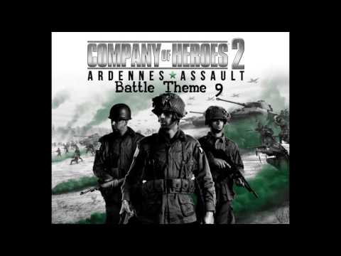 Company of Heroes 2 Western Front Armies - Battle Theme 9