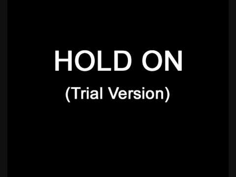 JGMProject - Hold On (Trial Version)