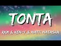 Rkm & Ken-Y ❌ Natti Natasha – Tonta (Letra\Lyrics)