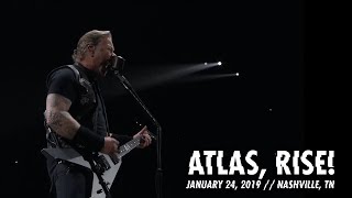 Metallica: Atlas, Rise! (Nashville, TN - January 24, 2019)