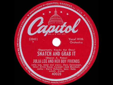 1947 Julia Lee - Snatch And Grab It (#1 R&B hit for 12 weeks)