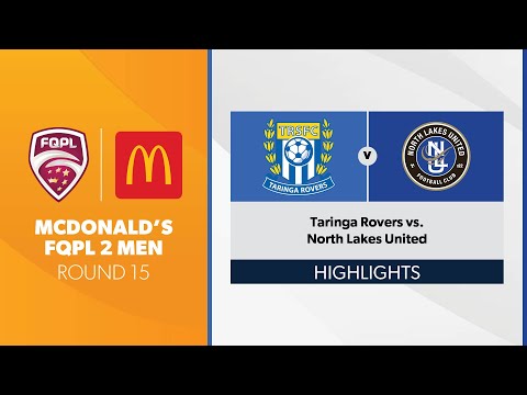 McDonald's FQPL 2 Men R15 - Taringa Rovers vs. North Lakes United Highlights