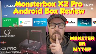 Monsterbox X2 Pro Android Box Review | Monster Or Myth?