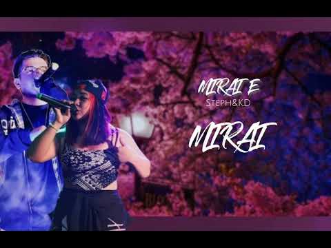 Mirai E - Steph & KD (Rap version cover)