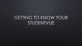 How do I use my StudentVUE