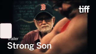 STRONG SON Trailer | TIFF 2020