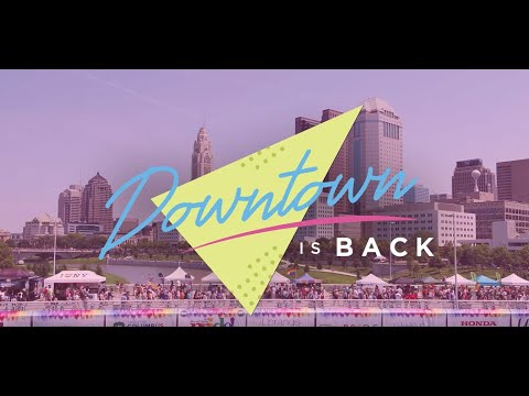 Downtown Columbus is BACK
