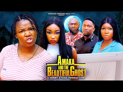 AMAKA AND THE BEAUTIFUL GHOST FULL MOVIE - EKENE UMENWA, DANIELLA OKOYE 2025 LATEST NOLLYWOOD MOVIE