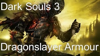 Dark Souls 3 - Dragonslayer Armour (60FPS)