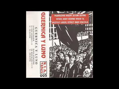 Guernica Y Luno - Prawdziwie Wolny Jestem Jedynie Wtedy ... Cassette Tape 1994 (Full Album)