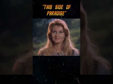 This Side of Paradise | Star Trek: TOS Preview *Contains Deleted Material