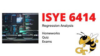 ISYE 6414 - Regression Analysis - Syllabus, Grade Structure, Homeworks, Quizzes, Exams etc.