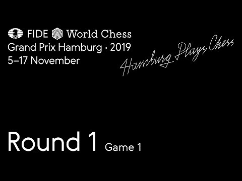 FIDE World Chess Grand Prix Hamburg 2019. Round 1. Game 1.