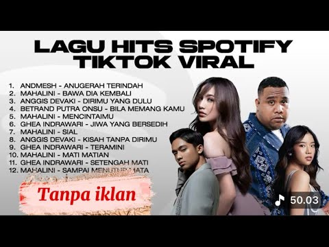KUMPULAN LAGU HITS SPOTIFY 2025 || TIKTOK VIRAL 2025 - LAGU INDONESIA TERBAIK
