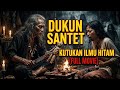 DUKUN SANTET Film Horor Indonesia Terbaru 2026 Paling Seram FULL MOVIE HD