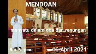 MENDOAN-Jumat, 16 April 2021-RD. Sulpicius Parjono