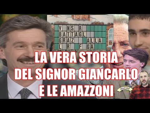 THE TRUE STORY OF MR. GIANCARLO AND THE AMAZONS AT THE WHEEL OF FORTUNE