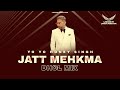 Jatt Mehkma Dhol Mix Yo Yo Honey Singh Dj Lakhan By Lahoria Production Latest Punjabi Songs 2024