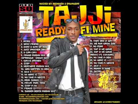 Tajji - Ready Fi Mine (Mixtape Part.1) September 2011
