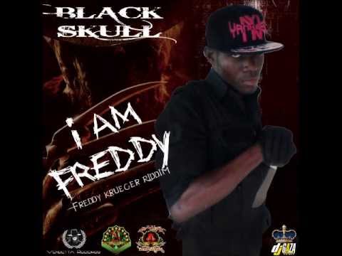 Black Skull - I Am Freddy | Freddy Krueger Riddim | June 2013 |