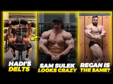 Sam Sulek LOOKS CRAZY 3.5 Weeks Out + Hadi Choopan DELTS LOOK OFF + Regan Grimes Update + More