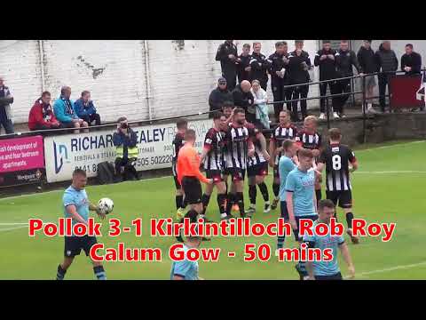 Pollok v Kirkintilloch Rob Roy - 5th August 2023 - Just the Goals
