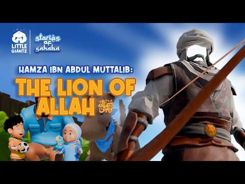 Stories of Sahaba | Courage Like Hamza ibn Abdulmuttalib