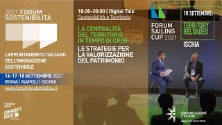 Youtube: Digital Talk | La centralità del territorio in tempo di crisi: le strategie per la valorizzazione del patrimonio | Forum Sostenibilità & Sailing Cup 2021