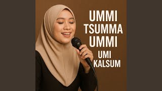 Download lagu Ummi Tsumma Ummi mp3