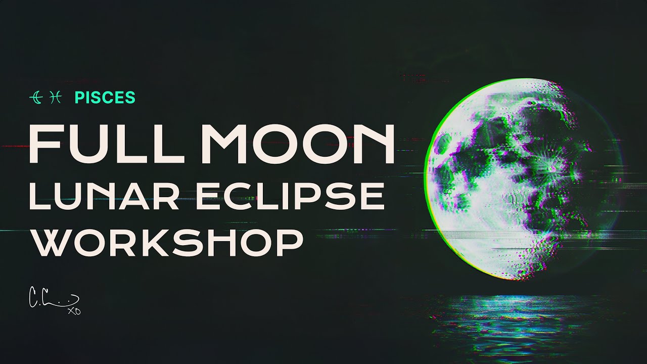 🌕 Full Moon Eclipse In Pisces (Pay What You Can)