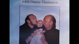 Don&#39;t Roll Those Bloodshot Eyes At Me by Richard Thompson with Danny Thompson