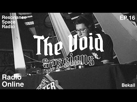 The Void Sessions x Noxxta | Tech House Set | Bekail Ep.16  | DJ Set 2023