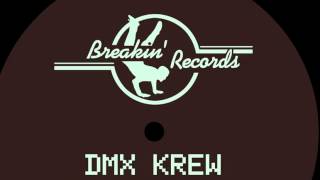 04 DMX Krew - Space Invaders Meet Darth Vader [BREAKIN RECORDS]