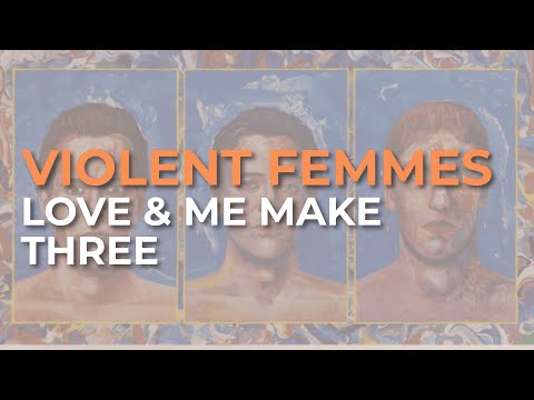 Love and Me Make Three video thumbnail