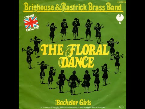 Brighouse & Rastrick Brass Band - The Floral Dance (1976) HD Stereo
