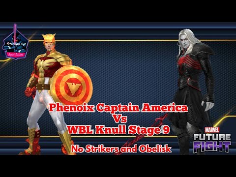Pheonix Captain America WBL Knull Stage 9 | No Strikers and With Obelisk | Marvel Future Fight 7.5
