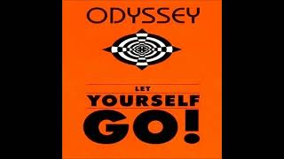 Odyssey - Let Yourself Go! (Radio Mix)