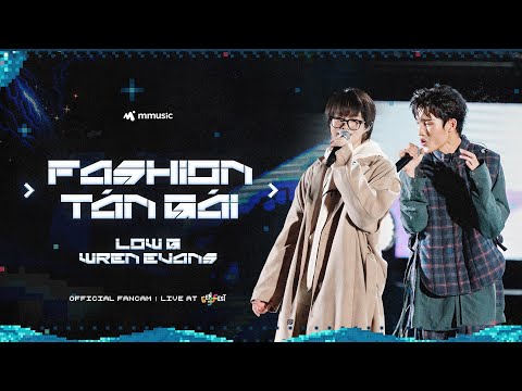Fashion Tán Gái - Low G ft. Wren Evans | Live at GENfest 23 | Fancam Focus