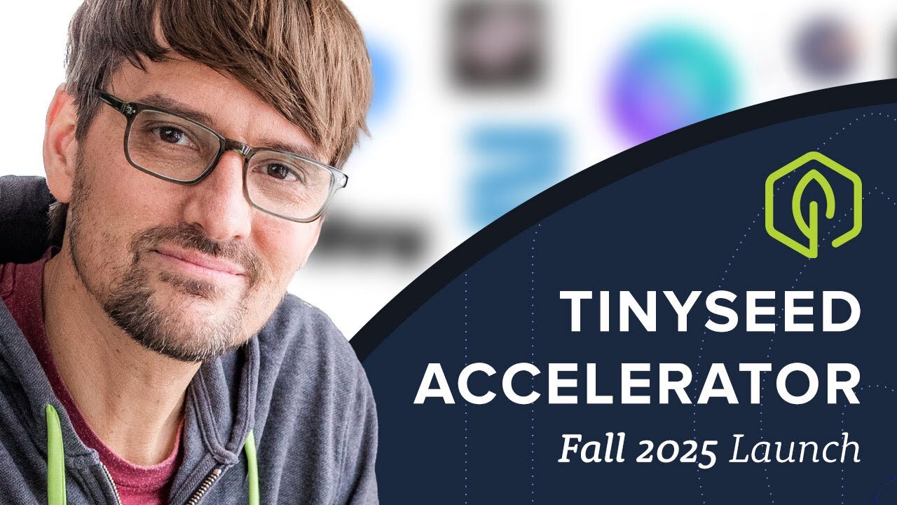 Announcing the Fall 2025 TinySeed Accelerator Batch! 🎉