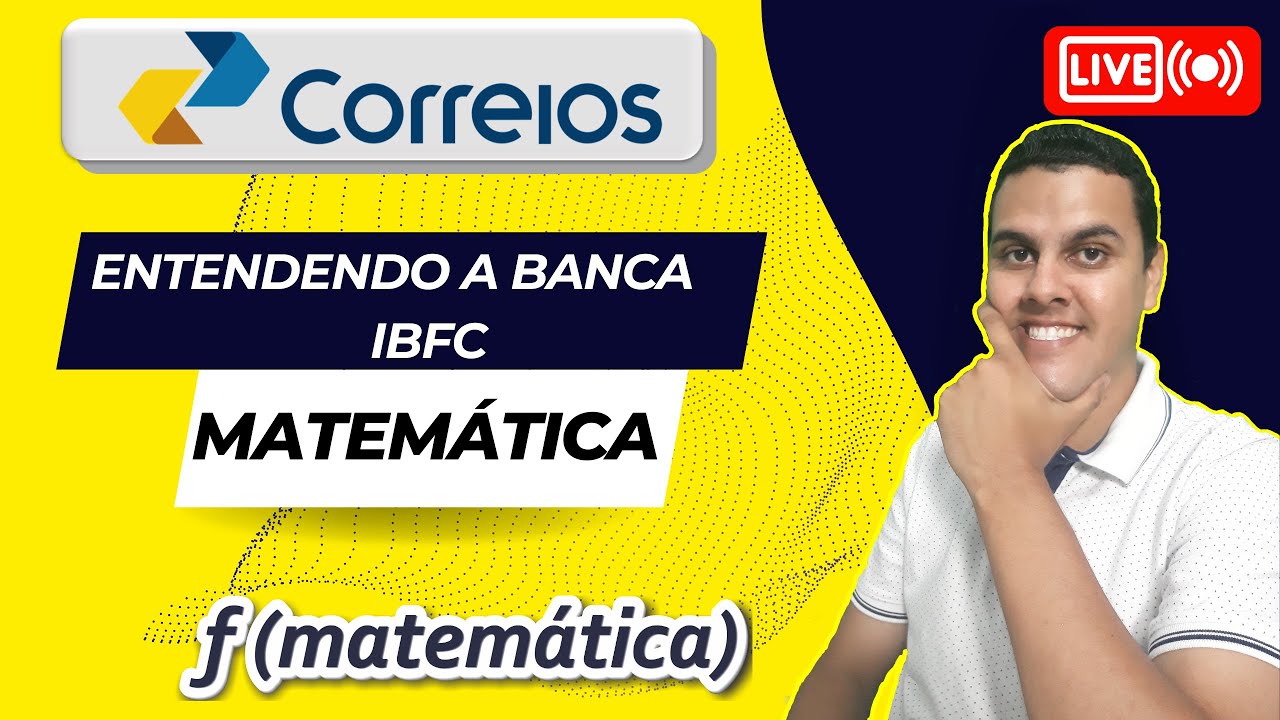 🔴 Live: Desvendando a Banca IBFC – Matemática para o Concurso dos Correios 🚀