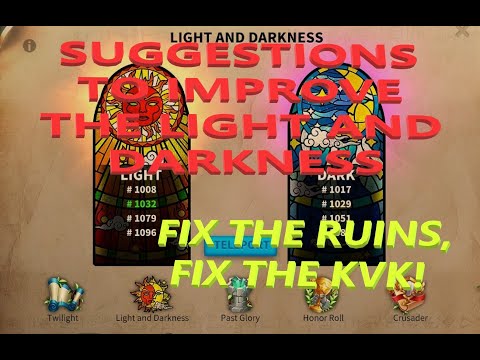 KVK - LIGHT AND DARKNESS - HOW TO FIX THE RUINS